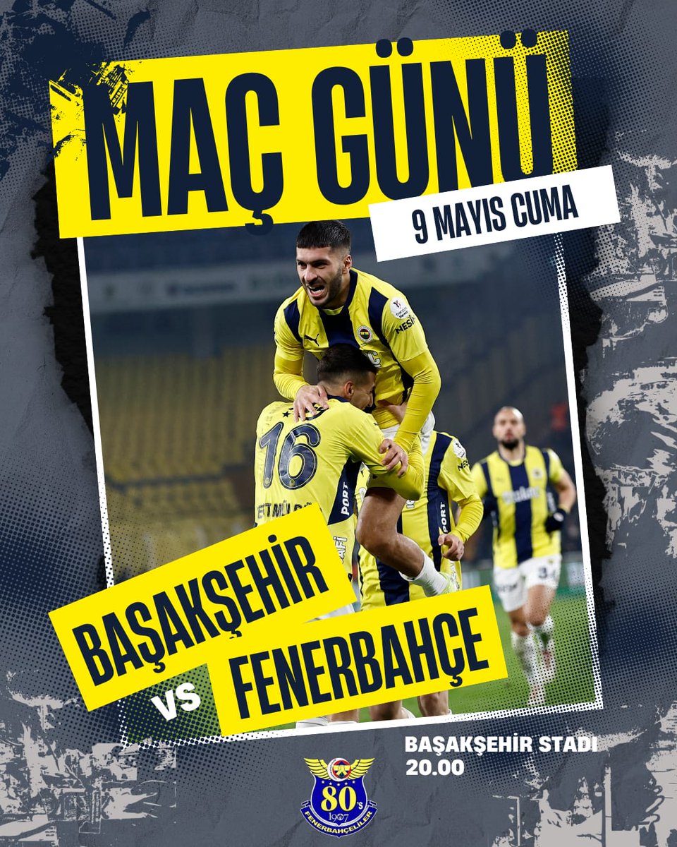 🆚 RAMS Başakşehir
🗓 9 Mayıs Cuma 
🕗 20.00 
<a href="/80s_Genctayfa/">80s_genctayfa</a> <a href="/80sRamazan/">Ramazan Çetinkaya..Fenerbahçeliler</a>