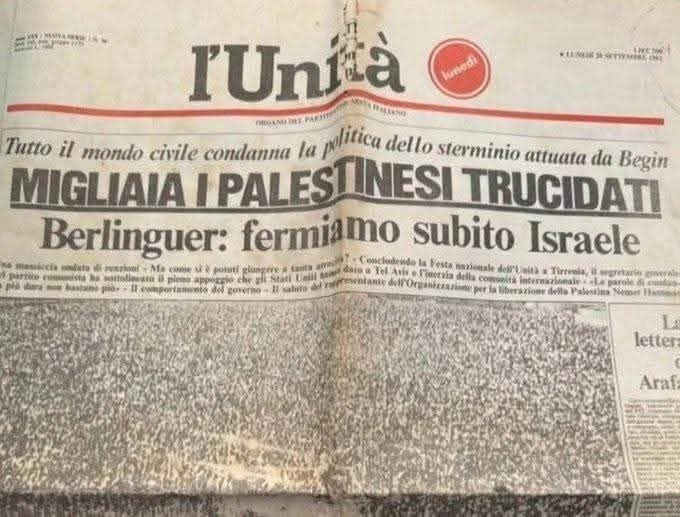 Una copia de L’Unità di oltre quaranta anni fa, con le dichiarazioni di Enrico Berlinguer e il termine “sterminio”. 

La dedichiamo a quelli dalla memoria corta e anche a quelli dall’ignoranza lunga, a quelli che pensano che tutto sia iniziato il 7 di ottobre del 2023 e non ⬇️