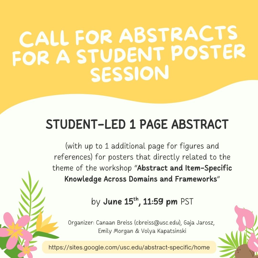🎓 Student Opportunity Alert! 🎓
The NSF-funded workshop “Abstract and Item-Specific Knowledge Across Domains and Frameworks” (July 26–27 @ UO, co-located with the 2025 LSA Institute) is now accepting: