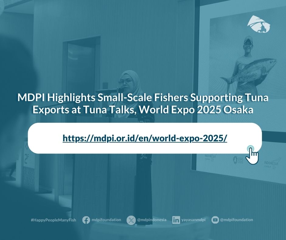 We are honored to speak at "Tuna Talks: Exploring Tradition, Heritage &amp; Sustainability in Indonesia’s Tuna Fisheries" on the reality and vital role of small-scale fishers to world's food security!
 
Read the full story here: mdpi.or.id/en/world-expo-…