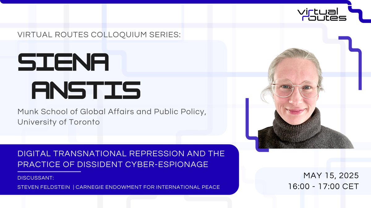 Virtual Routes (@virtualroutes) on Twitter photo Sign up for the last session of the Colloquium Spring/Summer series with <a href="/sienaanstis/">Siena Anstis</a> & <a href="/SteveJFeldstein/">Steven Feldstein</a> 👇
⏰ May 15, 16:00-17:00 CET
💭 Digital transnational repression and the practice of dissident #CyberEspionage
Read more & sign up: virtual-routes.org/event/digital-… Sign up for the last session of the Colloquium Spring/Summer series with <a href="/sienaanstis/">Siena Anstis</a> & <a href="/SteveJFeldstein/">Steven Feldstein</a> 👇
⏰ May 15, 16:00-17:00 CET
💭 Digital transnational repression and the practice of dissident #CyberEspionage
Read more & sign up: virtual-routes.org/event/digital-…