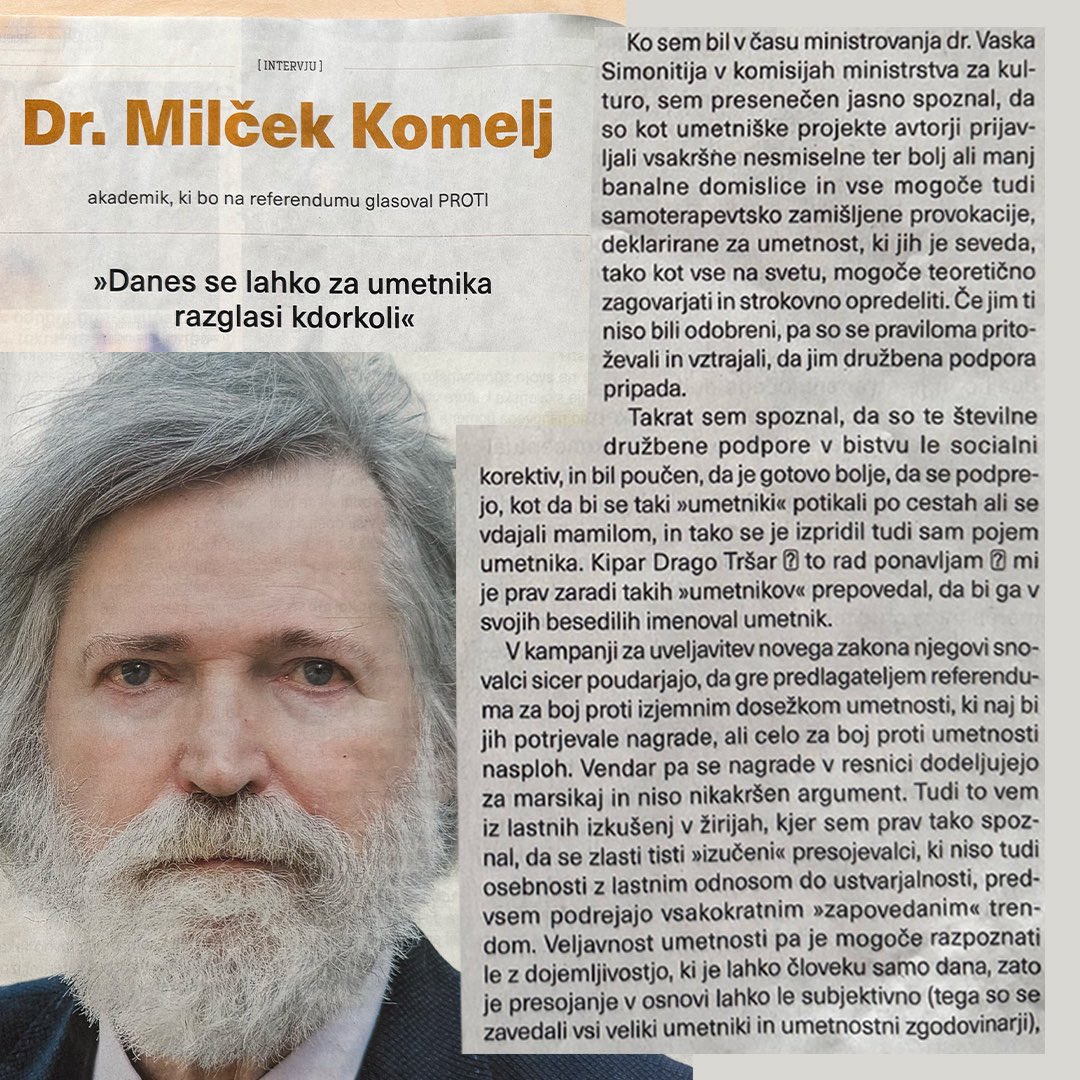 Prof. dr. Milček Komelj v Demokraciji govori proti umetnikom in umetnicam ter zakonu o dodatkih k pokojninam za izjemne dosežke in v podporo referendumu. Vse lepo in prav, vsak ima pravico do svojega mnenja, če ne bi bil to prvovrsten prikaz dvojnih meril. Milček Komelj kot član