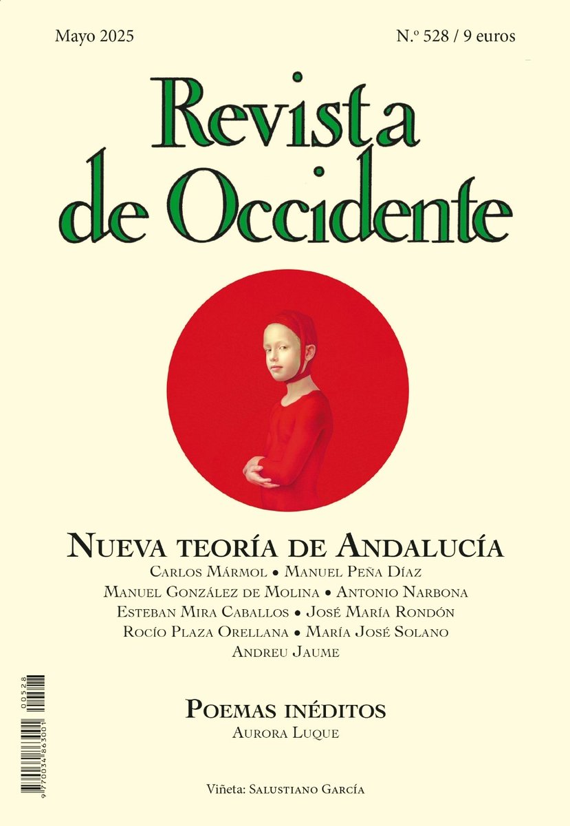 Juan Cla (@juancladeramon) on Twitter photo <a href="/fortegamaranon/">Fundación Ortega-Marañón</a> N. 528 de Revista de Occidente. #NuevaTeoríadeAndalucía. Coordinado por <a href="/carlosmarmol_es/">carlosmarmol.es</a> se trata de una completa revisión de los tópicos que siguen asediando a una región proteica e inagotable. De venta en librerías, quioscos o este enlace: ortegaygasset.edu/producto/revis… <a href="/fortegamaranon/">Fundación Ortega-Marañón</a> N. 528 de Revista de Occidente. #NuevaTeoríadeAndalucía. Coordinado por <a href="/carlosmarmol_es/">carlosmarmol.es</a> se trata de una completa revisión de los tópicos que siguen asediando a una región proteica e inagotable. De venta en librerías, quioscos o este enlace: ortegaygasset.edu/producto/revis…