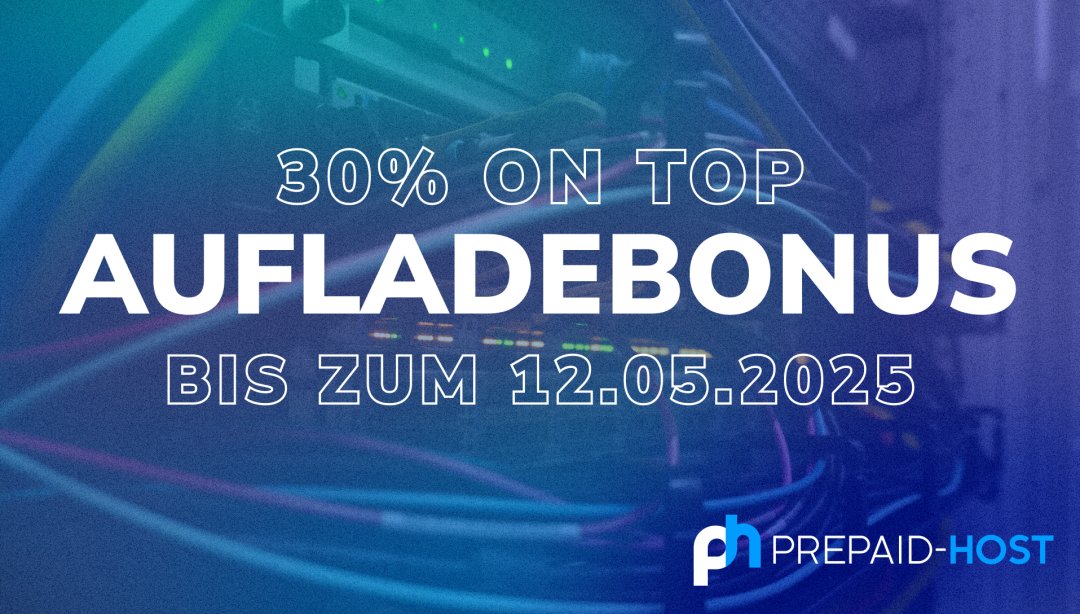 Passend zum Wochenende: 30 % Aufladebonus
Wer bis Montag (12.05.) auflädt, bekommt automatisch mehr Guthaben aufs Konto.
Backup? Upgrade? Neues Projekt? 
Einfach aufladen und loslegen.
➡️ prepaid-host.com/transactions/a…