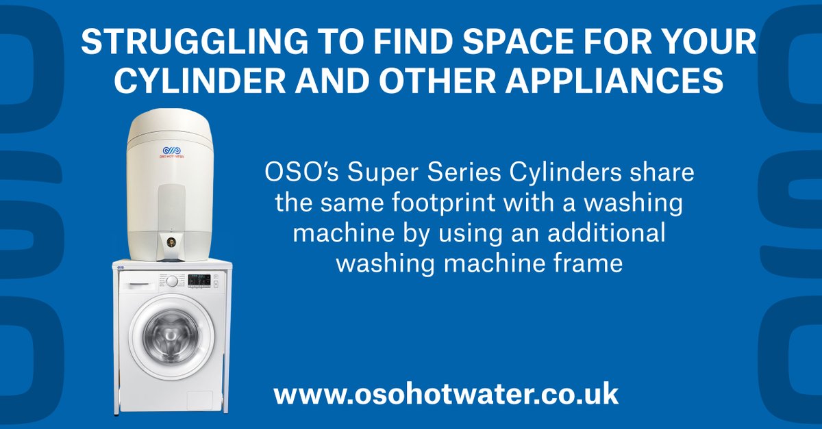 Struggling to find space for a cylinder and other appliances?
 OSO has the perfect solution!

Our Super Series Cylinders are designed to share the same footprint as a washing machine. By using a dedicated washing machine frame, you can stack both units efficiently—saving valu ...