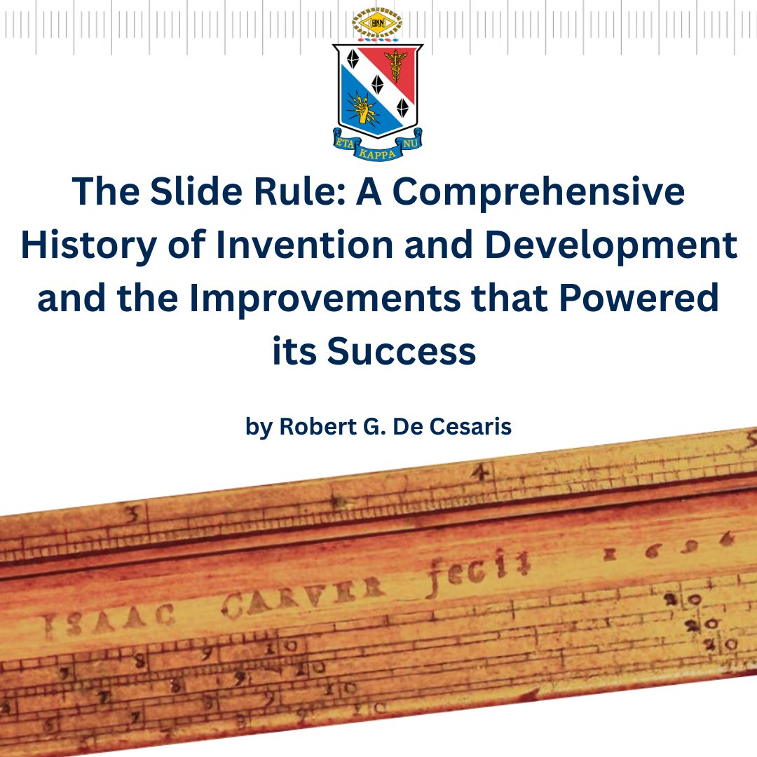 "The Slide Rule: A Comprehensive History of Invention and Development and the Improvements that Powered its Success" and more are in the latest issue of The Bridge! Check it out here: magazines.ieee.org/hkn/library/pa…