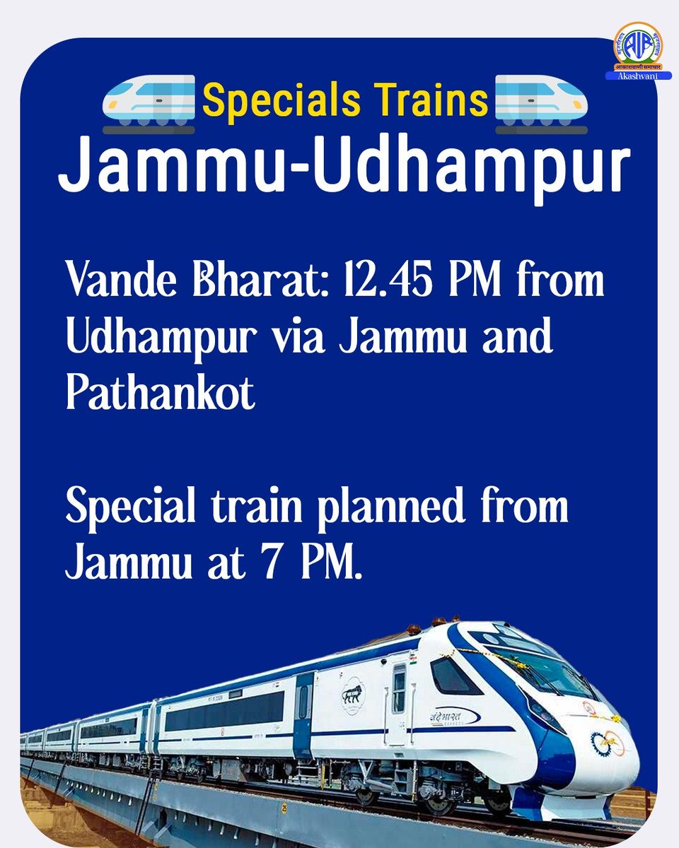 airnewsalerts's tweet photo. J&K: In the wake of the prevailing situation, #IndianRailways has planned to run special trains from Jammu and Udhampur. 

20 coach #VandeBharat will run at 12.45 PM from Udhampur via Jammu and Pathankot. Another fully reserved special train has been planned from Jammu at 7 PM. @AshwiniVaishnaw @RailMinIndia