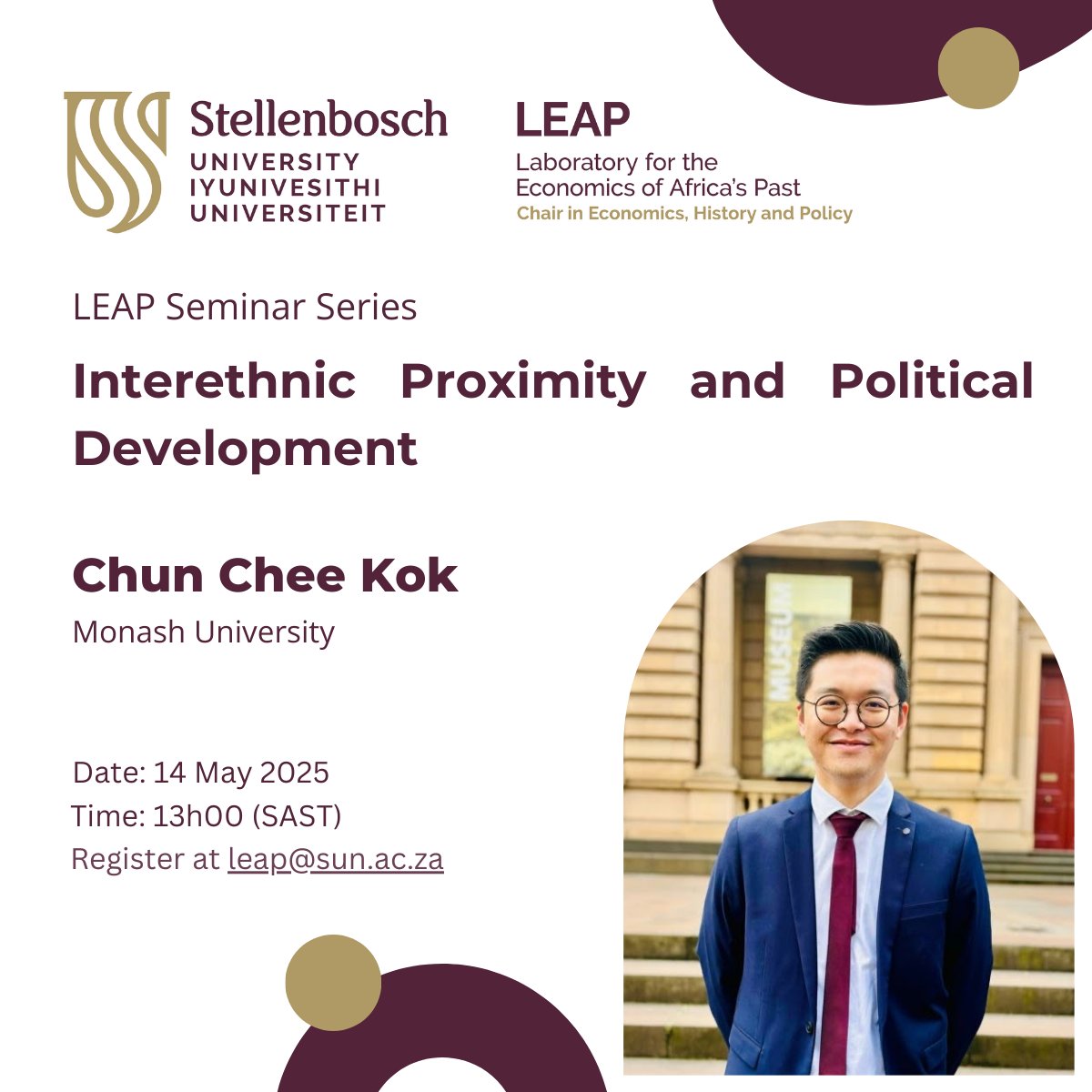 Laboratory for the Economics of Africa's Past (@leap_su) on Twitter photo 🚨 LEAP Seminar alert!
Join us for our final LEAP seminar of 2025!
Chun Chee Kok (Monash University) presents his research, "Interethnic Proximity and Political Development."
14 May 2025 at 13:00 (SAST)
Please make sure to RSVP at leap@sun.ac.za
#LEAPSeminarSeries 🚨 LEAP Seminar alert!
Join us for our final LEAP seminar of 2025!
Chun Chee Kok (Monash University) presents his research, "Interethnic Proximity and Political Development."
14 May 2025 at 13:00 (SAST)
Please make sure to RSVP at leap@sun.ac.za
#LEAPSeminarSeries