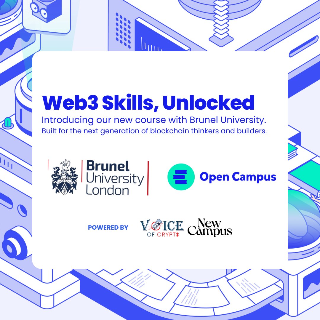 University credibility meets on-chain expertise.

We’re partnering with <a href="/BrunelUni/">Brunel University of London</a> to launch a course for the next generation of blockchain thinkers and builders.

Powered by <a href="/VoiceofCrypto2/">Voice of Crypto</a>, <a href="/NewCampusHQ/">NewCampus</a>, and <a href="/OpenCampus_xyz/">Open Campus</a>, this partnership brings practical Web3 skills into