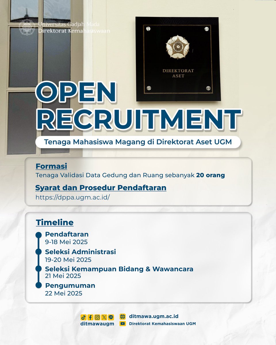 Rekurtmen Tenaga Mahasiswa Magang di Direktorat Aset UGM telah dibuka!

Segera cek syarat dan prosedur pendaftaran di dppa.ugm.ac.id
Pendaftaran dibuka hingga 18 Mei 2025.
Segera daftar, jangan ketinggalan!