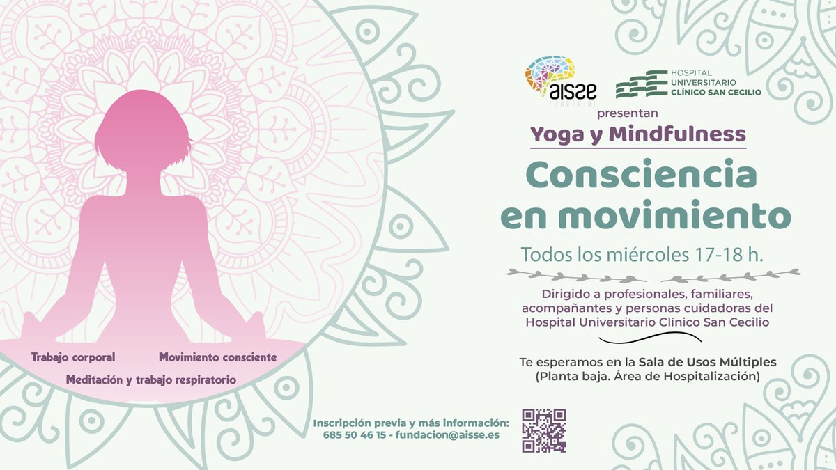 🧘‍♀️ Consciencia en movimiento 
👉🏻 Sesiones de #Yoga y #mindfulness
🗓️ Inicio: 14 de mayo 🕔 17-18 h. 
📍 Sala usos múltiples <a href="/clinicogranada/">Hospital Universitario Clínico San Cecilio</a> 
ℹ️ +Info: fundacion@aisse.es / 685 50 46 15 

A partir del 14 habrá sesión todos los miércoles. Actividad gratuita ofrecida por <a href="/fundaisse/">Fundación AISSE</a>