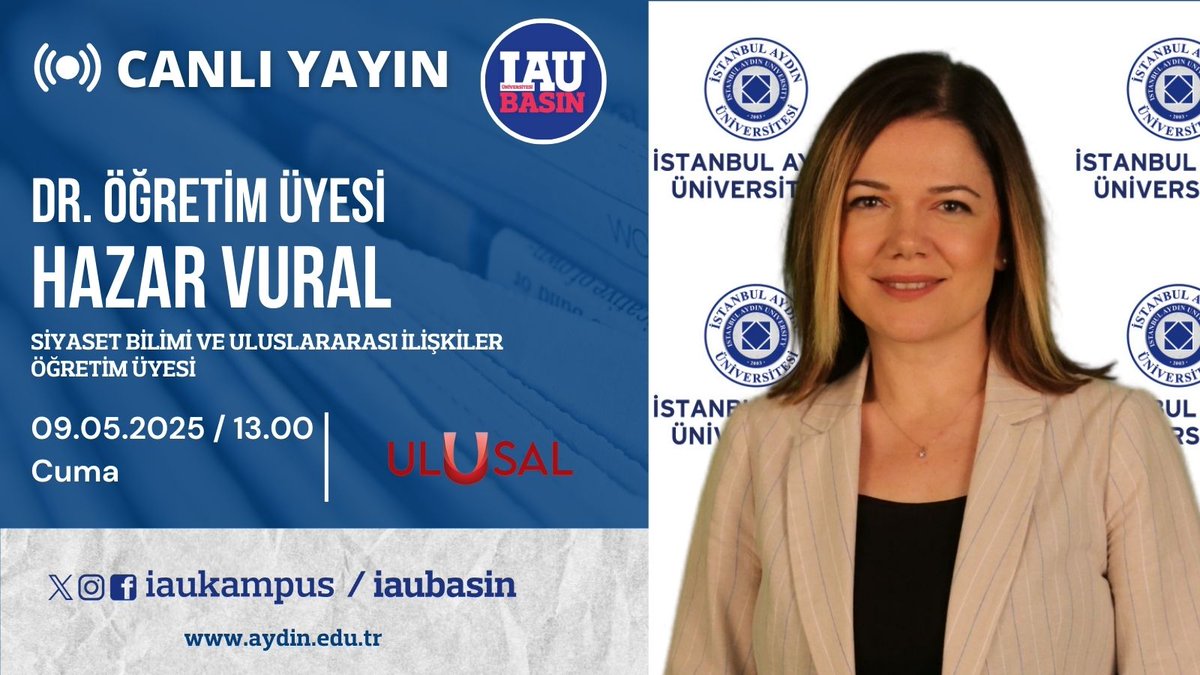 İstanbul Aydın Üni. Kurumsal İletişim Direktörlüğü (@iaubasin) on Twitter photo 📺 Öğretim üyemiz Dr. Hazar Vural, dış politika gündeminde yaşanan son gelişmeler hakkında değerlendirmelerde bulunacak.
İzlemek için 📷 ulusal.com.tr/ulusal-kanal-c…
<a href="/IAUKampus/">İstanbul Aydın Üniversitesi</a>
<a href="/drmaydin/">Prof. Dr. Mustafa AYDIN</a>
<a href="/marecaspian/">Hazar Vural</a>
<a href="/ulusalkanal/">Ulusal Kanal</a>
<a href="/iauiibf_/">İAÜ İktisadi ve İdari Bilimler Fakültesi</a> 📺 Öğretim üyemiz Dr. Hazar Vural, dış politika gündeminde yaşanan son gelişmeler hakkında değerlendirmelerde bulunacak.
İzlemek için 📷 ulusal.com.tr/ulusal-kanal-c…
<a href="/IAUKampus/">İstanbul Aydın Üniversitesi</a>
<a href="/drmaydin/">Prof. Dr. Mustafa AYDIN</a>
<a href="/marecaspian/">Hazar Vural</a>
<a href="/ulusalkanal/">Ulusal Kanal</a>
<a href="/iauiibf_/">İAÜ İktisadi ve İdari Bilimler Fakültesi</a>