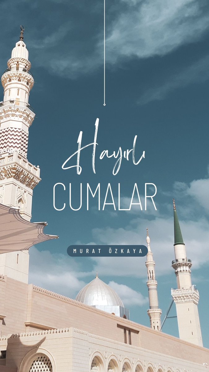 Hayırlı Cumalar..
