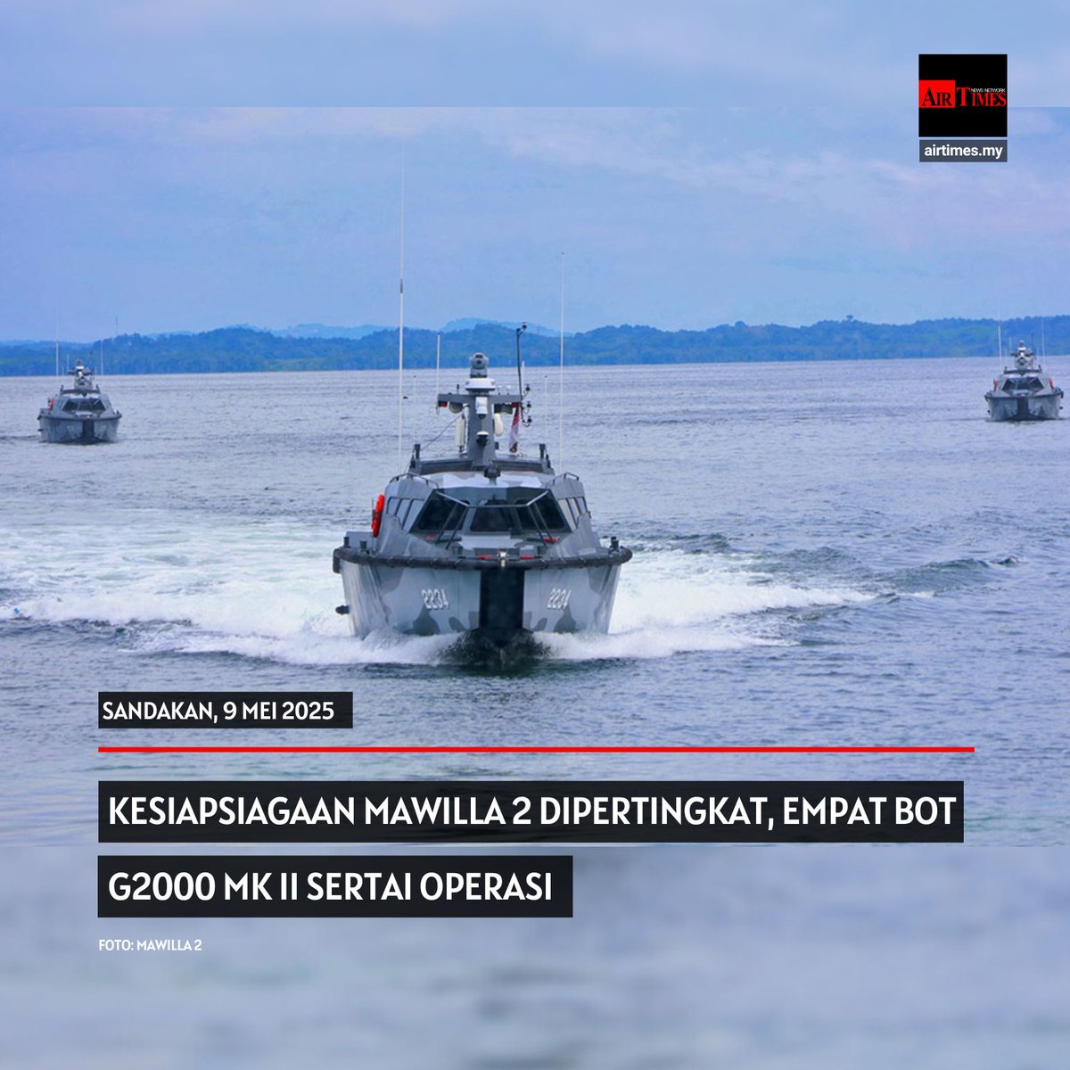 Pertambahan aset strategik ini bakal mempertingkatkan keupayaan kawalan dan pemantauan kedaulatan perairan Sabah Timur. 
<a href="/tldm_rasmi/">Royal Malaysian Navy</a> <a href="/MINDEFMalaysia/">MINDEF Malaysia</a>   
#MAWILLA2 #TLDM #gadaingmarine #botpemintas #pertahanan #airtimes 
airtimes.my/2025/05/09/kes…