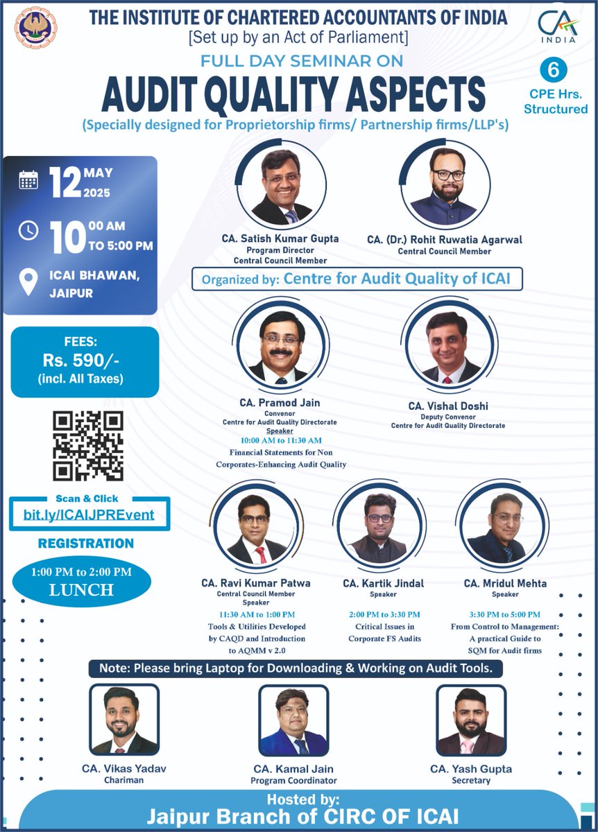 Register for 6 CPE Hrs Seminar on Audit Quality Aspects at ICAI Bhawan, Jaipur on 12-05-2025 from 10AM to 5PM. Fee Rs 590(inc. taxes).Register at bit.ly/ICAIJPREvent

<a href="/CAPramodLunawat/">CA. Pramod Jain</a> <a href="/cavishaldoshi/">Vishal Doshi</a> <a href="/CASatishKGupta/">CA Satish Gupta</a> <a href="/ruwatiaofficial/">CA. (Dr). ROHIT RUWATIA AGARWAL 🇮🇳</a> <a href="/ravipatwa/">CA Ravi Kr Patwa</a>