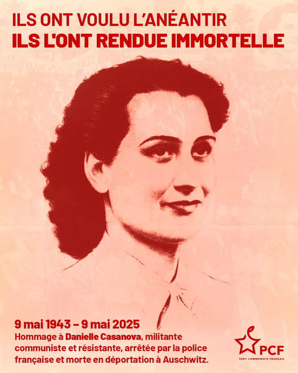 🟥 «Ils ont voulu l’anéantir. Ils l’ont rendue immortelle.»
9 mai 1943 – 2025 : 82 ans après, nous n’oublions pas Danielle Casanova, militante communiste, résistante, morte à Auschwitz à 34 ans. Nous ne l'oublions pas. 
#Résistance #PCF #UJFF #Mémoire #9mai #DanielleCasanova