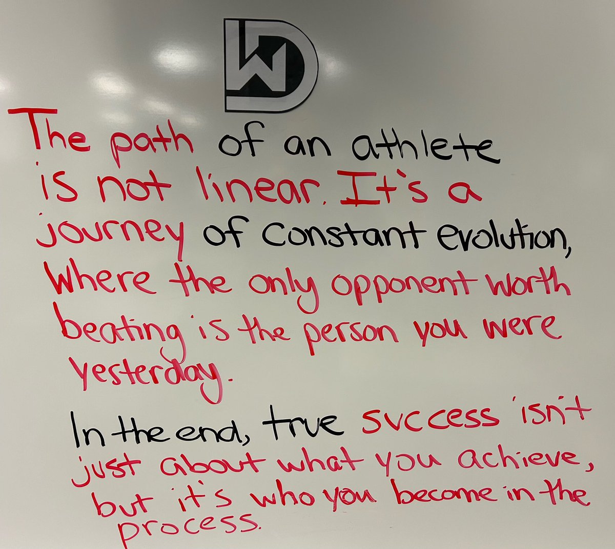 The real competition isn’t out there-it’s within you.  Every day, you move forward or fall back.
There’s no standing still.  
Championships are great, but what really matters is who you become along the way.  
That’s what defines success.  
That’s what builds a champion.