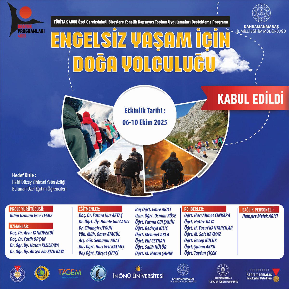 Kahramanmaraş İl Millî Eğitim Müdürlüğü (@kmarasilmem) on Twitter photo 📢 Kahramanmaraş'ta TÜBİTAK 4008 Projesi Hayata Geçiyor!
İl Milli Eğitim Müdürlüğümüz tarafından hazırlanan ve TÜBİTAK’a sunulan “Engelsiz Yaşam İçin Doğa Yolculuğu” isimli proje, TÜBİTAK 4008 Özel Gereksinimli Bireylere Yönelik Destekleme Programı kapsamında kabul edildi. 📢 Kahramanmaraş'ta TÜBİTAK 4008 Projesi Hayata Geçiyor!
İl Milli Eğitim Müdürlüğümüz tarafından hazırlanan ve TÜBİTAK’a sunulan “Engelsiz Yaşam İçin Doğa Yolculuğu” isimli proje, TÜBİTAK 4008 Özel Gereksinimli Bireylere Yönelik Destekleme Programı kapsamında kabul edildi.