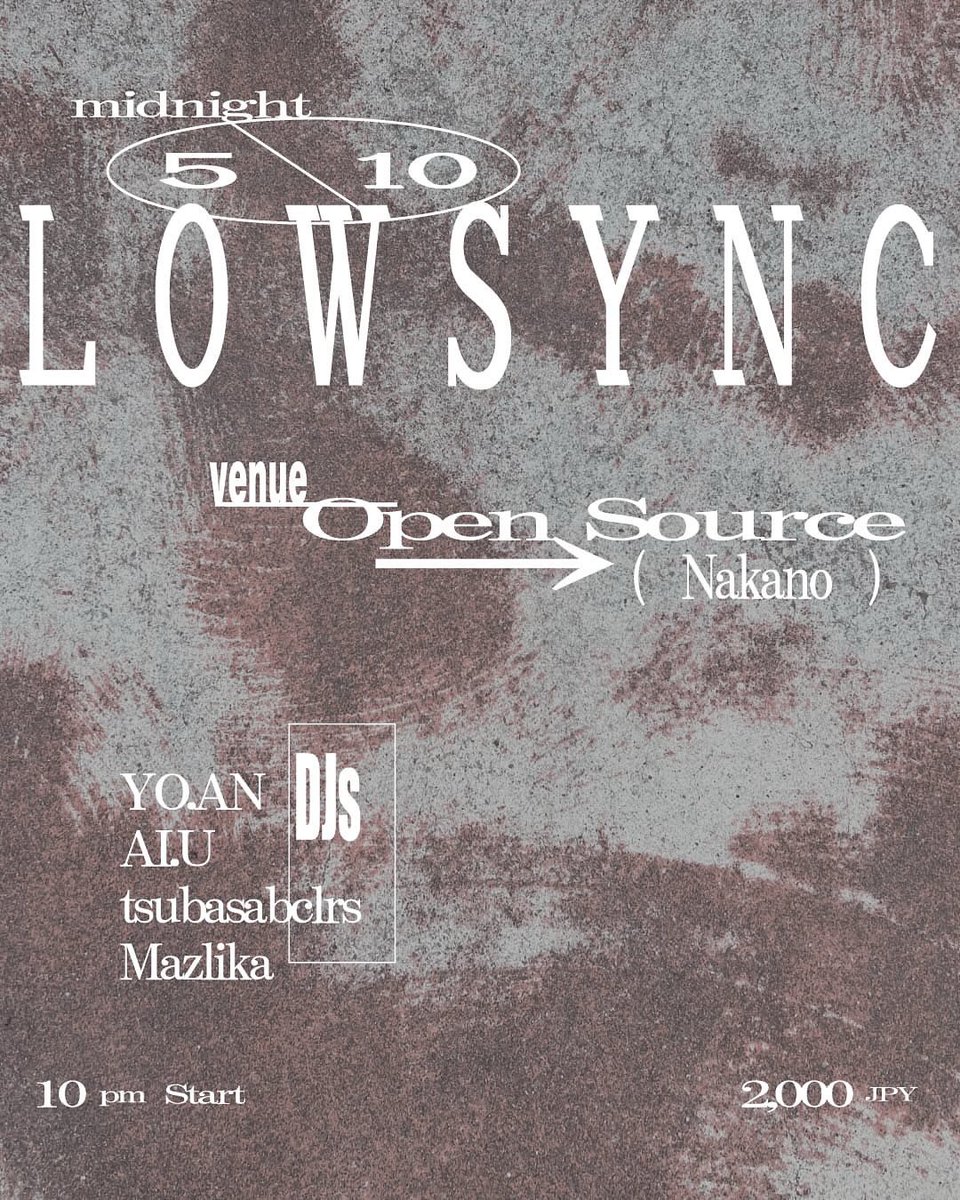 5/10土曜はダウンテンポやスローテクノのパーティです！中野オープンソースにて！
<a href="/JasmineMami3/">Jasmine Mazlika</a> <a href="/open_sourcepp/">おーぷんそーす</a>