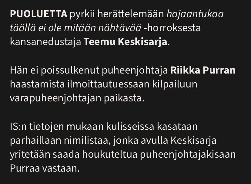 Ajattelematta maan etua, niin olisihan sillä fantastinen viihdearvo, jos Keskisarja haastaisi Purran ja tulisi valituksi PS:n puheenjohtajaksi. Ja ottaisi myös valtionvarainministerin paikan.

Toisaalta sen hyvä dynaaminen vaikutus voisi olla hallituksen kaatuminen.💪
#politiikka