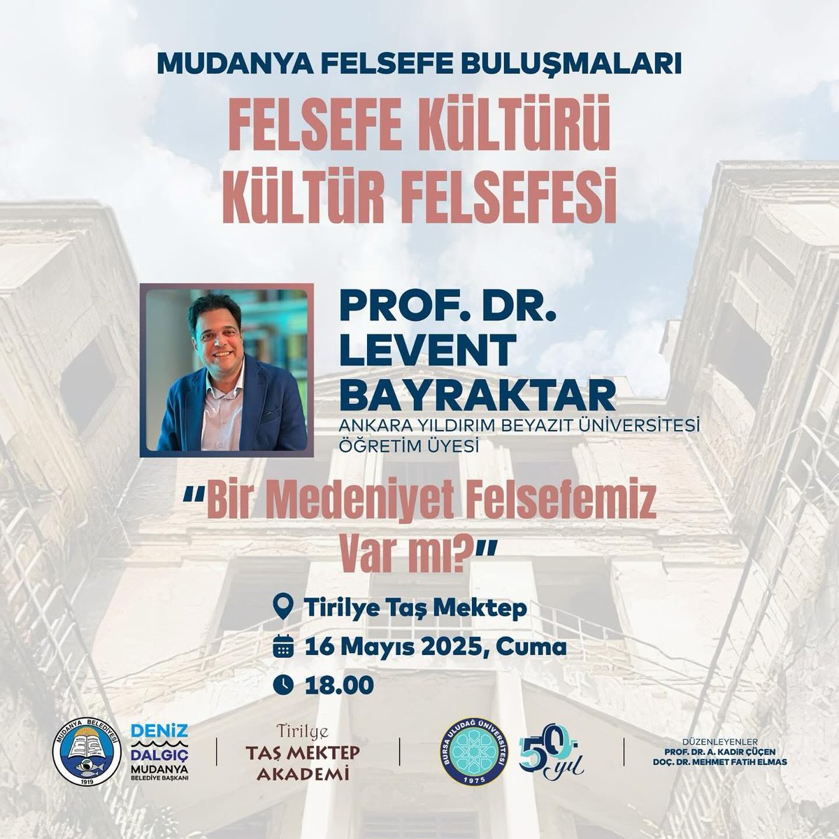 Gelecek hafta, 16 Mayıs 2025 Cuma günü, saat 18.00'de Prof. Dr. Levent Bayraktar Hocamızın "Bir Medeniyet Felsefemiz Var Mı?" başlıklı konferansını dinlemek üzere Tirilye Taş Mektep'te olacağız. Tüm felsefe dostlarını, medeniyet ve felsefe ilgililerini etkinliğimize bekleriz. ✨