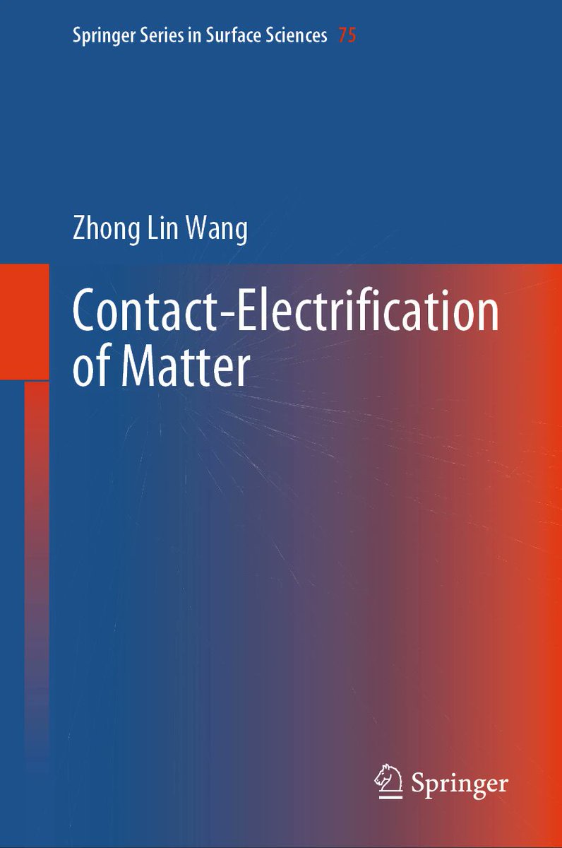 Our new book on “Contact-Electrification of Matter”
link.springer.com/book/978303188…
This book provides a comprehensive exploration of contact electrification across solid-solid, solid-liquid, and gas-solid interfaces. It looks into the underlying physics mechanisms, offering theoretical