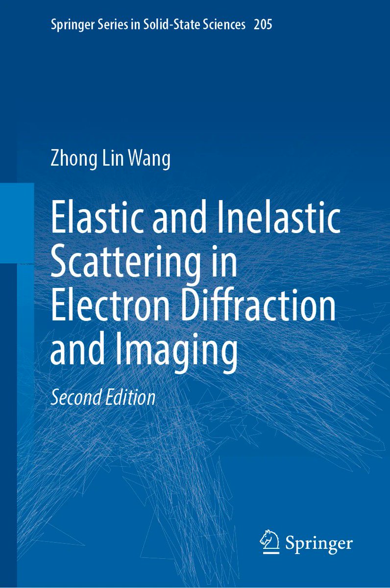 The 2nd edition of my book on “Elastic and Inelastic Scattering in Electron Diffraction and Imaging”
link.springer.com/book/978303190…
This book provides an in-depth exploration of the physics underlying electron diffraction and imaging, with a focus on their applications in materials