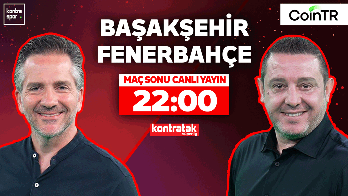 Kontraspor (@kontrasporcom) on Twitter photo 🆚 Başakşehir - Fenerbahçe
⏰ 22.00
🗣️ <a href="/NihatKahveci8/">Nihat Kahveci 🇹🇷</a> ve <a href="/nebilevren/">Hussein Nebil Evren</a> maç sonunu canlı yayınla Kontratak'ta değerlendiriyor.
<a href="/CoinTRTurkiye/">CoinTR</a> 🆚 Başakşehir - Fenerbahçe
⏰ 22.00
🗣️ <a href="/NihatKahveci8/">Nihat Kahveci 🇹🇷</a> ve <a href="/nebilevren/">Hussein Nebil Evren</a> maç sonunu canlı yayınla Kontratak'ta değerlendiriyor.
<a href="/CoinTRTurkiye/">CoinTR</a>