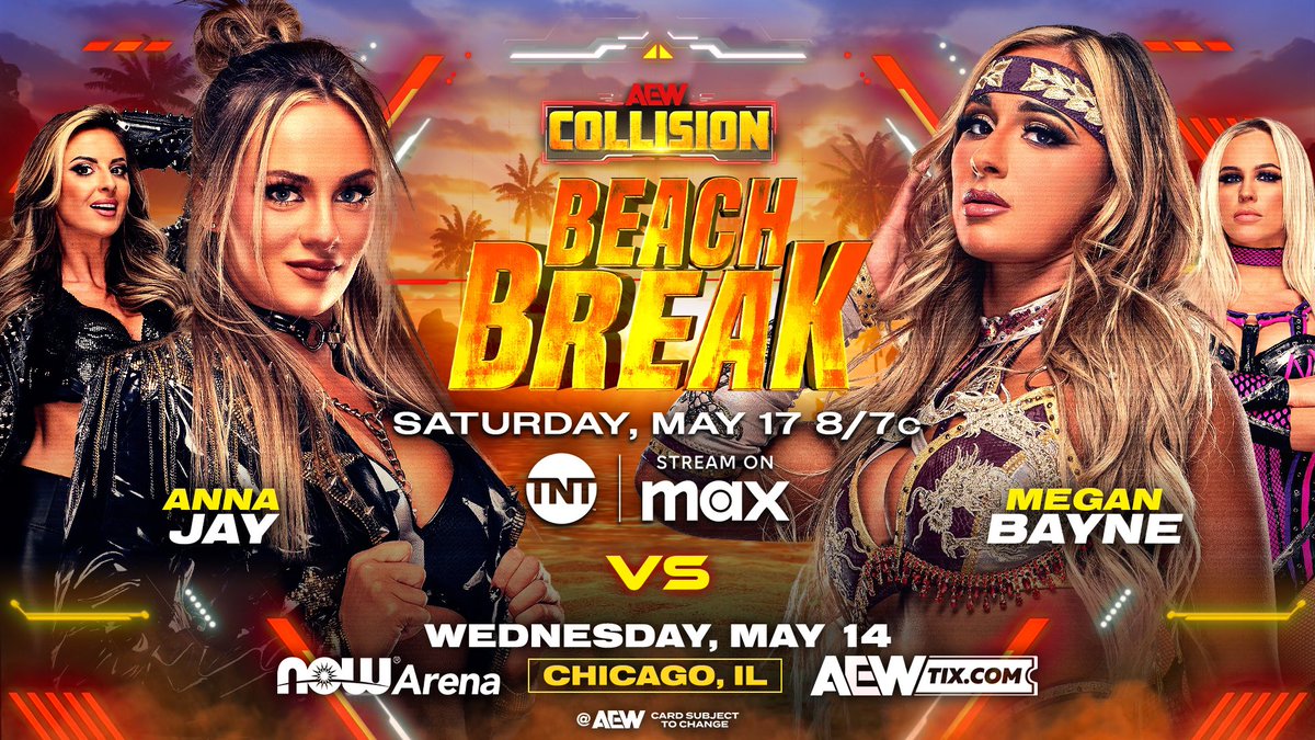 All Elite Wrestling (@aew) on Twitter photo Saturday, May 17
#AEWCollision
8ET/7CT on TNT + MAX
<a href="/annajay___/">Anna Jay</a> vs <a href="/meganbayne/">MEGAN BAYNE ⚡️ メーガン・ベーン</a>
After coming to the aid of <a href="/harleycameron_/">Harley Cameron</a> Saturday on Collision from Atlantic City, <a href="/annajay___/">Anna Jay</a> seeks revenge against her attacker, <a href="/meganbayne/">MEGAN BAYNE ⚡️ メーガン・ベーン</a> on Collision at 8/7c on TNT + MAX, Saturday, May 17! Saturday, May 17
#AEWCollision
8ET/7CT on TNT + MAX
<a href="/annajay___/">Anna Jay</a> vs <a href="/meganbayne/">MEGAN BAYNE ⚡️ メーガン・ベーン</a>
After coming to the aid of <a href="/harleycameron_/">Harley Cameron</a> Saturday on Collision from Atlantic City, <a href="/annajay___/">Anna Jay</a> seeks revenge against her attacker, <a href="/meganbayne/">MEGAN BAYNE ⚡️ メーガン・ベーン</a> on Collision at 8/7c on TNT + MAX, Saturday, May 17!