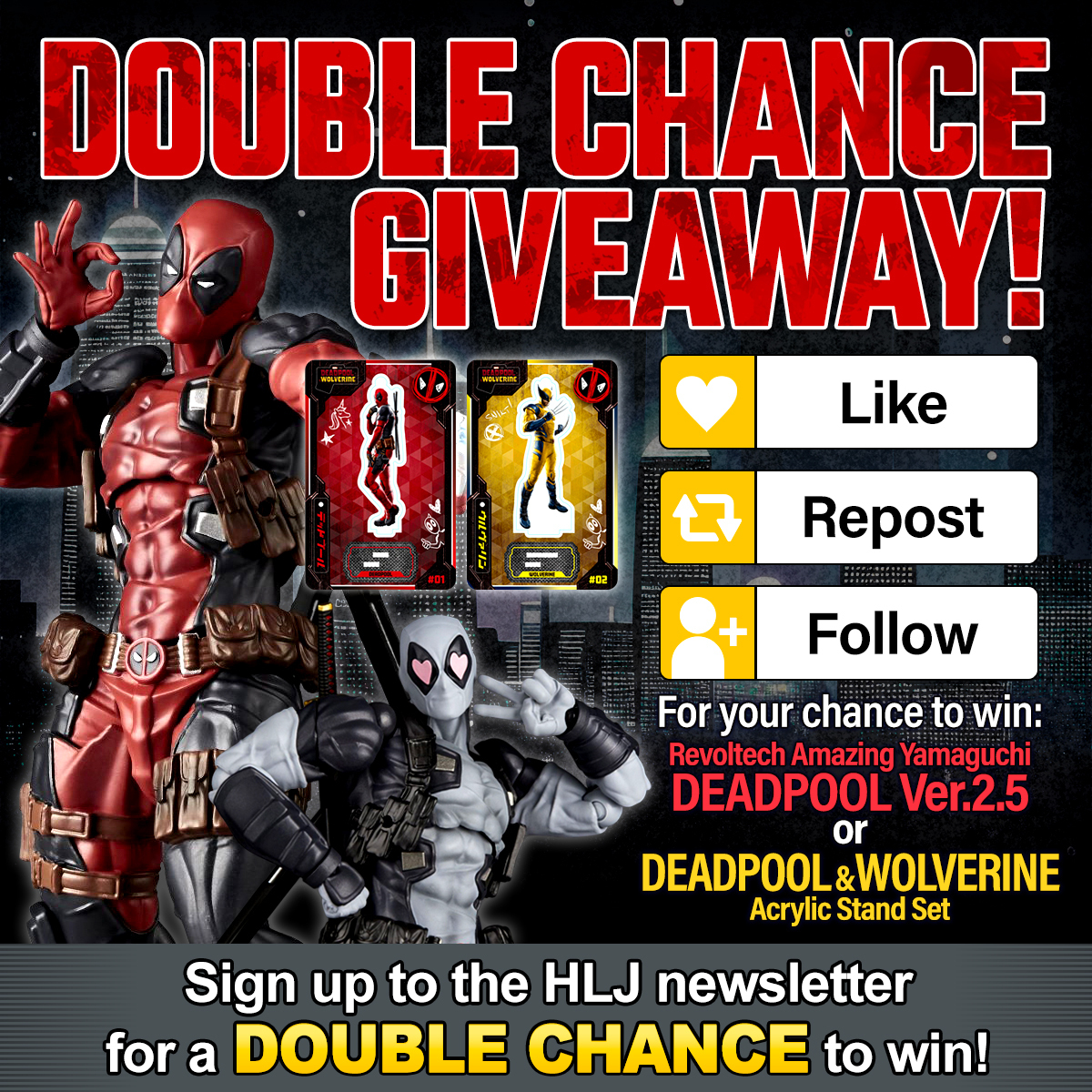 Giveaway Time!🎉
Enter for a chance to win a Deadpool figure OR Acrylic Stand pair! To Enter:

🔴 Follow Us, Repost &amp; Like this Post!
⚪ You can also win the X-Force Version / Acrylic Stand pair by signing up to the HLJ Newsletter! hlj.com/newsletter/

Closes May 16 JST!