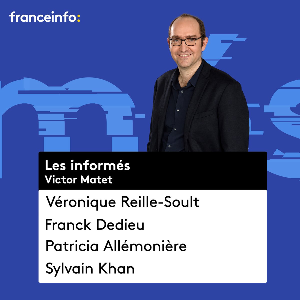 franceinfo pro (@franceinfopro) on Twitter photo Retrouvez #lesinformés de <a href="/victormatet/">victor matet</a> .
Avec ce soir 👇
<a href="/reillesoult/">Véronique Reille Soult</a> - <a href="/FrBackbone/">Backbone.Consulting</a>
<a href="/f_dedieu/">Franck Dedieu</a> - <a href="/MarianneleMag/">Marianne</a>
<a href="/PALLEMON/">Patricia Allémonière</a>
<a href="/SylvainKahn/">Sylvain Kahn</a> - <a href="/ScPo_CHSP/">CHSP</a>
Dès 20h sur <a href="/franceinfo/">franceinfo</a>
📻⤵️
francetvinfo.fr/en-direct/radi…
📺⤵️
francetvinfo.fr/en-direct/tv.h… Retrouvez #lesinformés de <a href="/victormatet/">victor matet</a> .
Avec ce soir 👇
<a href="/reillesoult/">Véronique Reille Soult</a> - <a href="/FrBackbone/">Backbone.Consulting</a>
<a href="/f_dedieu/">Franck Dedieu</a> - <a href="/MarianneleMag/">Marianne</a>
<a href="/PALLEMON/">Patricia Allémonière</a>
<a href="/SylvainKahn/">Sylvain Kahn</a> - <a href="/ScPo_CHSP/">CHSP</a>
Dès 20h sur <a href="/franceinfo/">franceinfo</a>
📻⤵️
francetvinfo.fr/en-direct/radi…
📺⤵️
francetvinfo.fr/en-direct/tv.h…