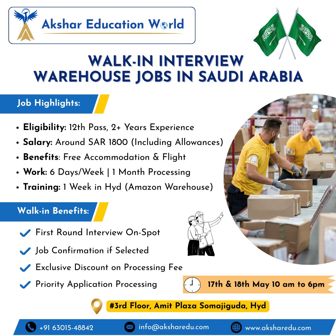 Akshareduworld's tweet photo. Walk-in for Saudi Jobs! 17–18 May, Hyd. Job confirm + fee discount. Call: 63015-48842

#SaudiJobs #WalkInInterview #HyderabadJobs #OverseasOpportunity #WarehouseHiring https://t.co/X5wUZCpRi8