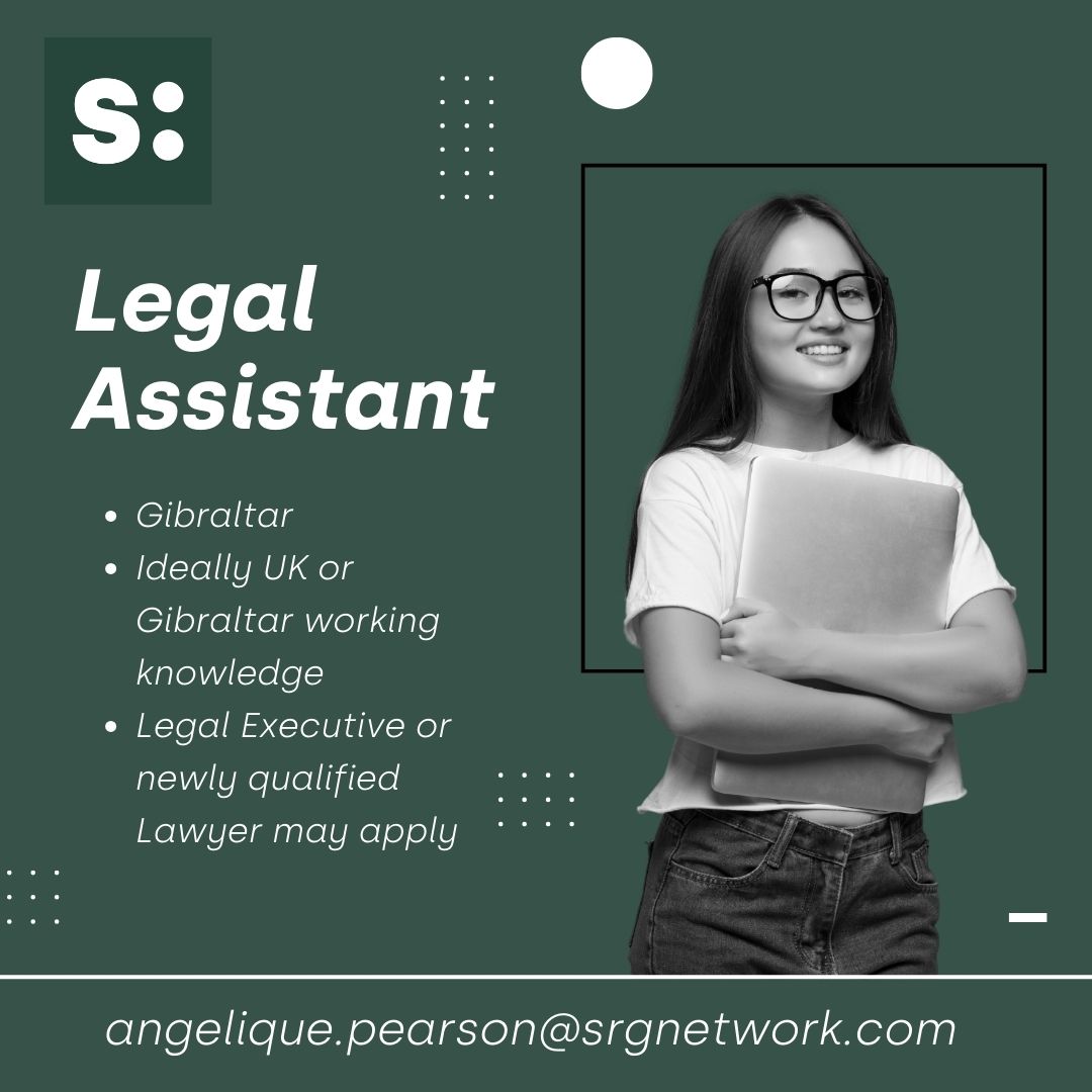 SRG Network (@srg_network) on Twitter photo 🆕 New Role Today 🆕
Legal Assistant - Gibraltar - Ideally UK or Gibraltar working knowledge - Legal Executive or newly qualified Lawyer may apply - £Salary DOE and background
CVs to angelique.pearson@srgnetwork.com
#srgnetwork #jobsearch #legalassistant #gibraltarjobs 🆕 New Role Today 🆕
Legal Assistant - Gibraltar - Ideally UK or Gibraltar working knowledge - Legal Executive or newly qualified Lawyer may apply - £Salary DOE and background
CVs to angelique.pearson@srgnetwork.com
#srgnetwork #jobsearch #legalassistant #gibraltarjobs
