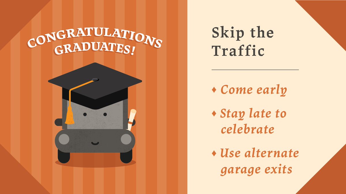 UT Austin Parking (@utaustinparking) on Twitter photo ๐๐ Commencement Traffic Tips for Today ๐๐
๐ธ Come early
๐ธ Stay late to celebrate
If traffic is backed up in the garage, try an alternate exit:
๐
ฟ๏ธ SAN JACINTO Exits - Level 1 & 3
๐
ฟ๏ธ MANOR Exits - Level 1 & 4
๐
ฟ๏ธ TRINITY Exits - Level 1 & 4
More at parking.utexas.edu/commencement20โฆ ๐๐ Commencement Traffic Tips for Today ๐๐
๐ธ Come early
๐ธ Stay late to celebrate
If traffic is backed up in the garage, try an alternate exit:
๐
ฟ๏ธ SAN JACINTO Exits - Level 1 & 3
๐
ฟ๏ธ MANOR Exits - Level 1 & 4
๐
ฟ๏ธ TRINITY Exits - Level 1 & 4
More at parking.utexas.edu/commencement20โฆ