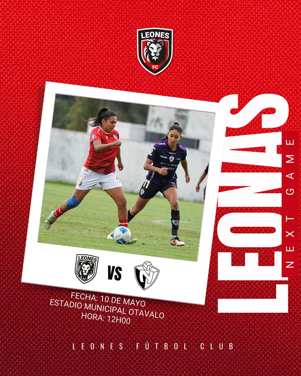 Leonas LFC (@leonaslfc) on Twitter photo ⚽️🔜 PRÓXIMO PARTIDO
📆 Sábado, 10 de Mayo
⌚️ 12h00
🆚 <a href="/elnacionalec/">Club Deportivo El Nacional</a>
🏆 #SuperligaFemeninaEcuabet #VamosLeonas🦁 ⚽️🔜 PRÓXIMO PARTIDO
📆 Sábado, 10 de Mayo
⌚️ 12h00
🆚 <a href="/elnacionalec/">Club Deportivo El Nacional</a>
🏆 #SuperligaFemeninaEcuabet #VamosLeonas🦁