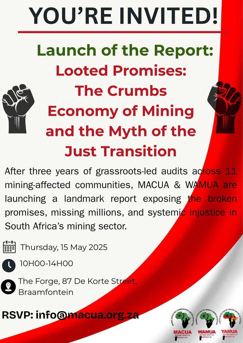 MACUA-WAMUA invites you to attend the launch of our groundbreaking report, titled: Looted Promises- the Crumbs Economy of Mining and the Myth of the Just Transition.

The report reveals that at least R284 million of what’s meant to go to the 11 audited communities in six