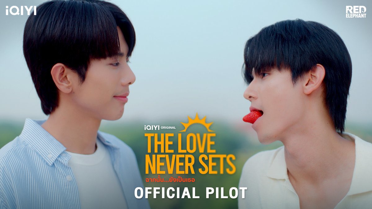 _BLNEWS's tweet image. Ja Phachara (#DontSayNo, #BeMineSuperstar) ve Tae Weerapat'ın (#BetweenUs) başrol olduğu BL #TheLoveNeverSets'in resmi fragmanı yayınlandı!

🔗: youtu.be/Nq7eIVTycec

#PilotTheLoveNeverSets 
#iQIYI #iQIYIOriginal 
#theloveneversets
#ฉากนั้นยังเป็นเธอ
#RedElephant