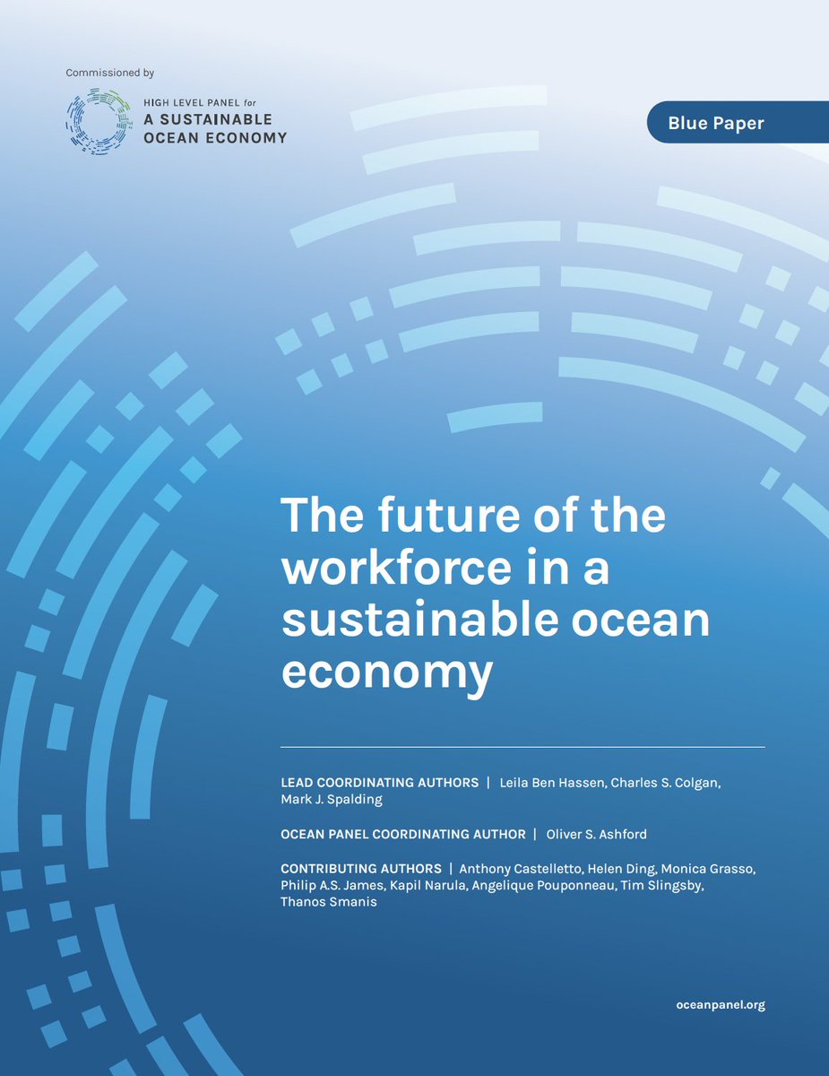 Out now!  Blue Paper by <a href="/oceanpanel/">Ocean Panel</a>: ‘The Future of the Workforce in a Sustainable Ocean Economy’! 

Outlining a.o. 7 key drivers that will shape the future of ocean  employment as a major opportunity for job creation.

Info and download👉shorturl.at/Lkn5g