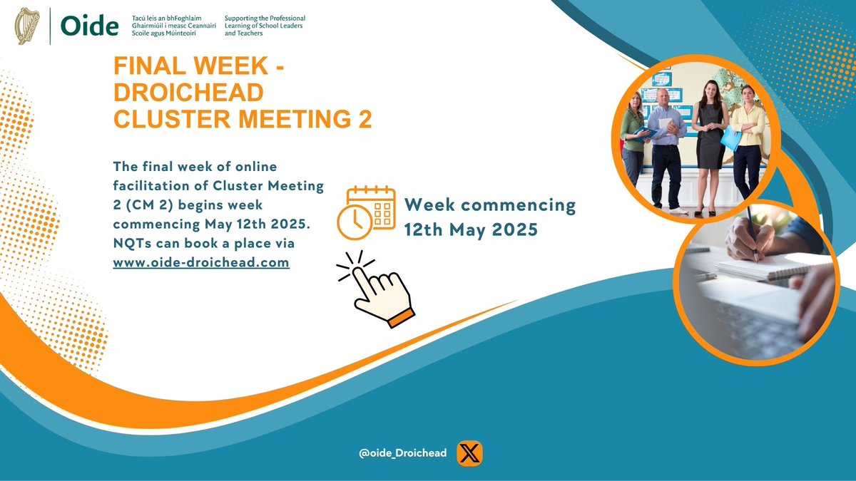The final week of online facilitation of Cluster Meeting 2 (CM 2) begins week commencing May 12th 2025. NQTs can book a place via oide-droichead.com #Droichead @oide_ireland