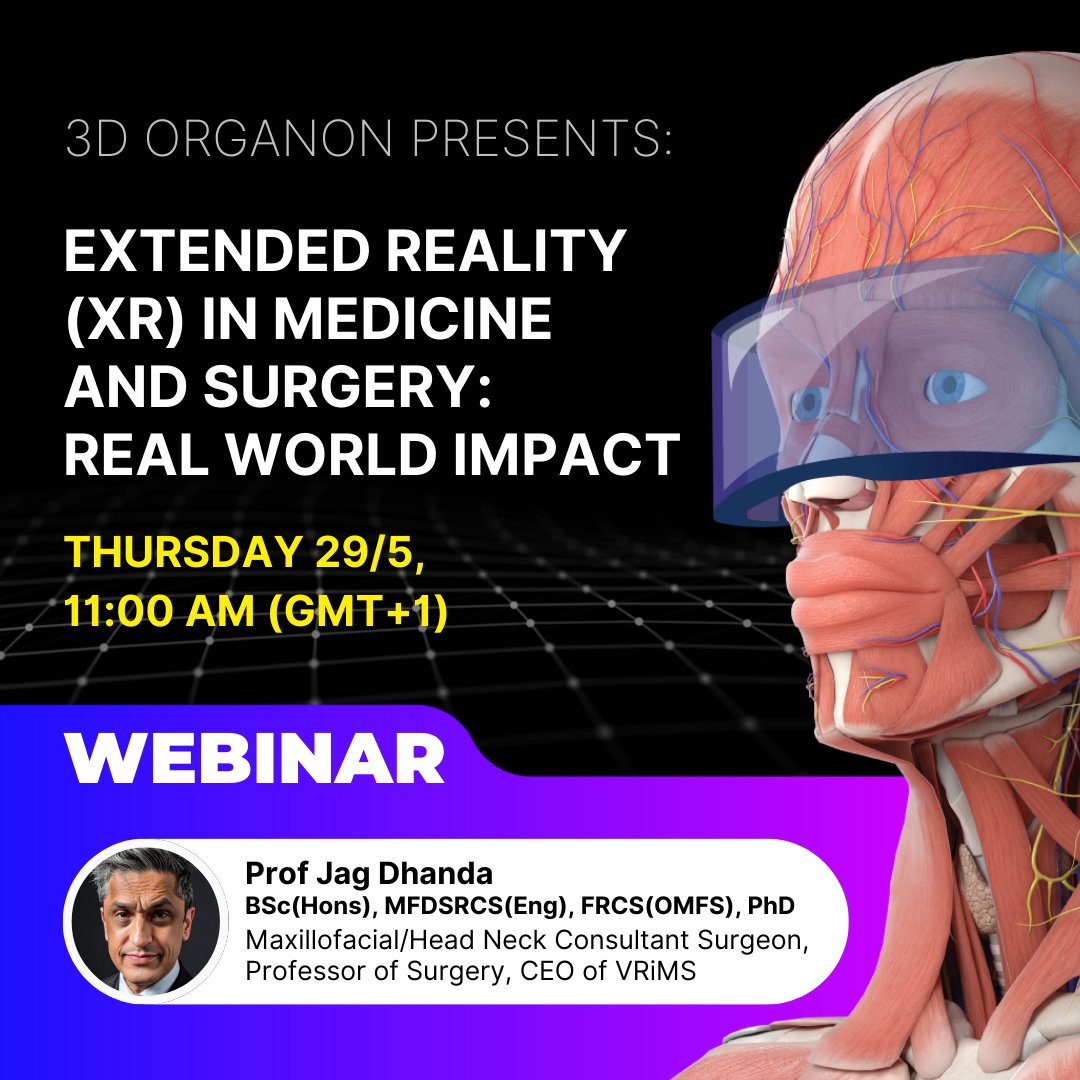 📢 Join us on 29 May 2025 at 11:00 AM (UK time) for a webinar with Prof. <a href="/jagdhanda1/">jagdhanda</a> on the real-world impact of XR in medicine &amp; surgery.

Hosted by 3D Organon, featuring insights on surgical training, innovation &amp; global equity.

🔗us06web.zoom.us/webinar/regist…