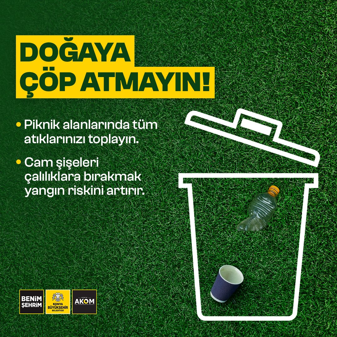 KonyaAkom's tweet photo. ♻️ Doğaya Çöp Bırakmayın!

•Piknik alanlarında tüm atıklarınızı toplayın.
•Cam şişeleri çalılıklara bırakmak yangın riskini artırır.

Uyarılara uyalım, doğayı koruyalım.