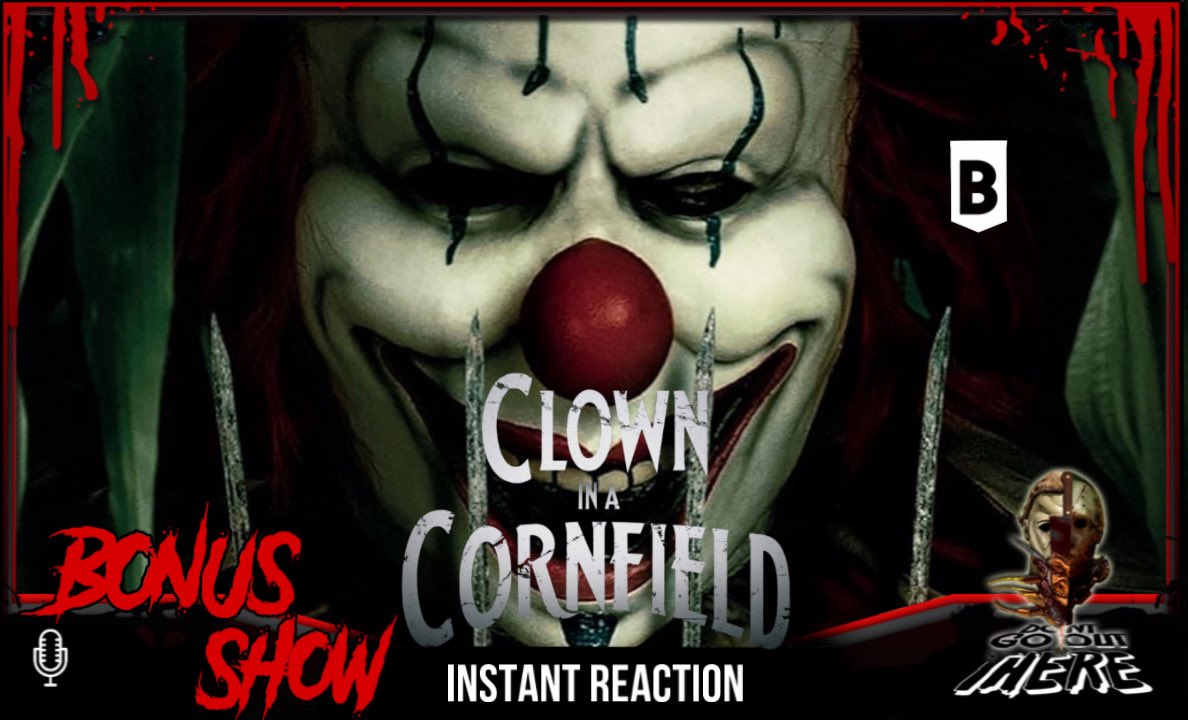 Another instant reaction (with only minor spoilers) coming at ya, as Nicoh and Dustin checked out 2025's Clown in a Cornfield! For more exclusive content, visit DontGoOutThere.com and become a Blood Donor today!

pods.link/dontgooutthere