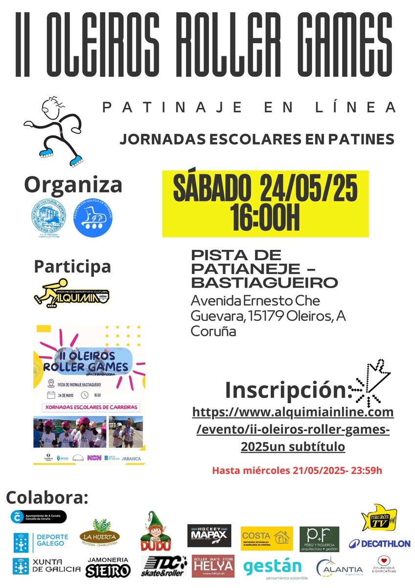 Alquimia_Inline's tweet photo. II Oleiros Roller Games

@SCD_RABADEIRA organiza una jornada escolar en patines el próximo sábado 24/05/2025, en la pista de patinaje de Bastiagueiro (Oleiros)

Para mas información: https://t.co/swfpslD0qt...

#Adcalquimiainline #VAIrapido #avolarsobrepatines https://t.co/P42DxjUEpO