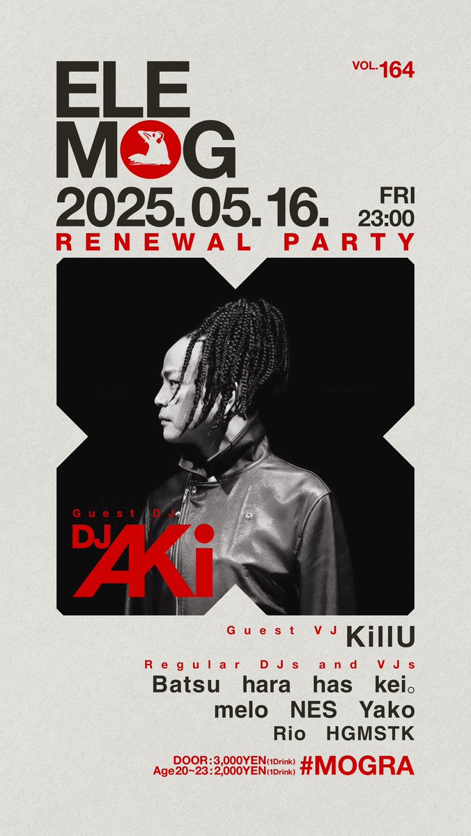 ⚡️開催まであと1週間⚡️

今月から第3金曜開催にリニューアル、
06SよりDJ AKiを迎えて新たに始動するMOGRAのDANCE MUSIC PARTY『elemog』!!!
追加ゲストにVRCシーンで活動する「KillU」のVJ出演が決定！

5月16日(金) | 23:00~
elemog -RENEWAL PARTY-
📍AKIHABARA #MOGRA
▷ club-mogra.jp/2025/05/16/557…