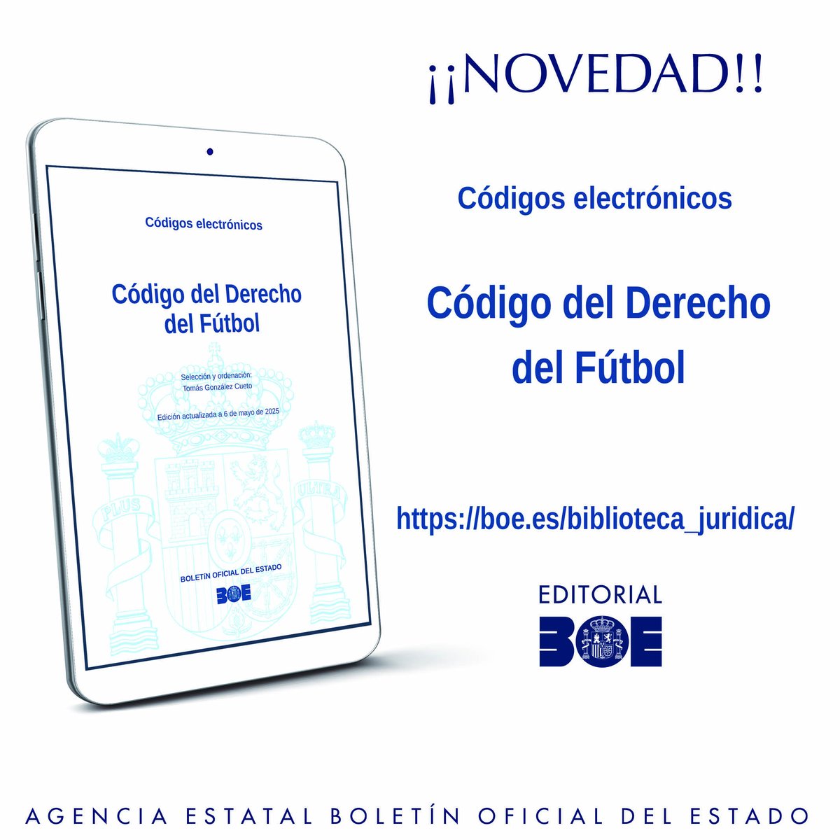 Nuevo CÓDIGO DEL DERECHO DEL FÚTBOL. Normativa en permanente actualización. Gratis en PDF y ePUB. Disponible en la Biblioteca Jurídica Digital de la sede del BOE. #CodigosBOE