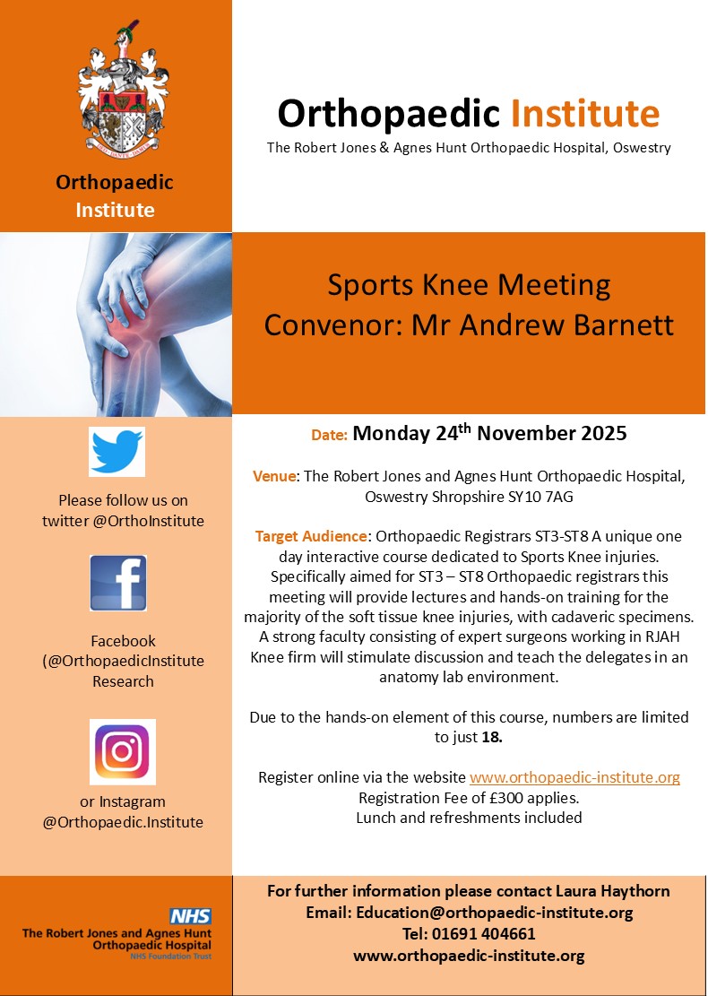 BOTA (@bota_uk) on Twitter photo 📢 Announcing: Sport's Knee Meeting
🗓️ Dates: 24th November
📍 Venue: Oswestry
💷 Course Fee: £300
✉️ For registration contact: education@orthopaedic-institute.org
Course Highlights: A unique one day interactive course dedicated to Sports Knee injuries. 📢 Announcing: Sport's Knee Meeting
🗓️ Dates: 24th November
📍 Venue: Oswestry
💷 Course Fee: £300
✉️ For registration contact: education@orthopaedic-institute.org
Course Highlights: A unique one day interactive course dedicated to Sports Knee injuries.