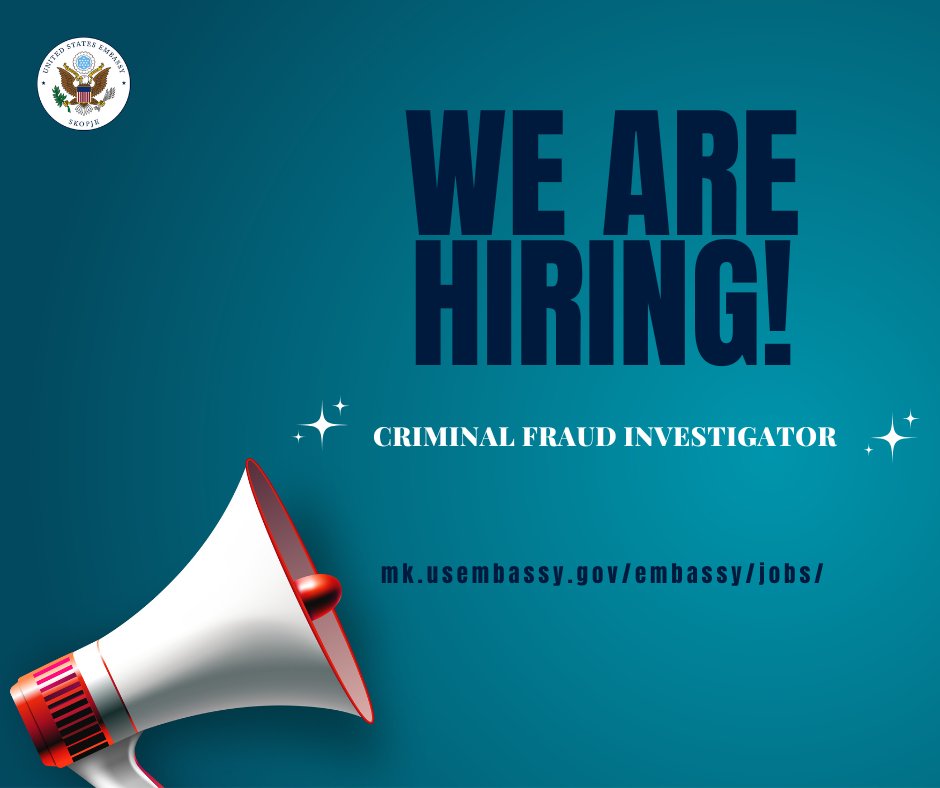 📢 We Are Hiring! 📢
We are looking for talented candidates for the Criminal Fraud Investigator position within the Regional Security Office.  The deadline to apply is Wednesday, May 21, 2025. 👉 mk.usembassy.gov/embassy/jobs/