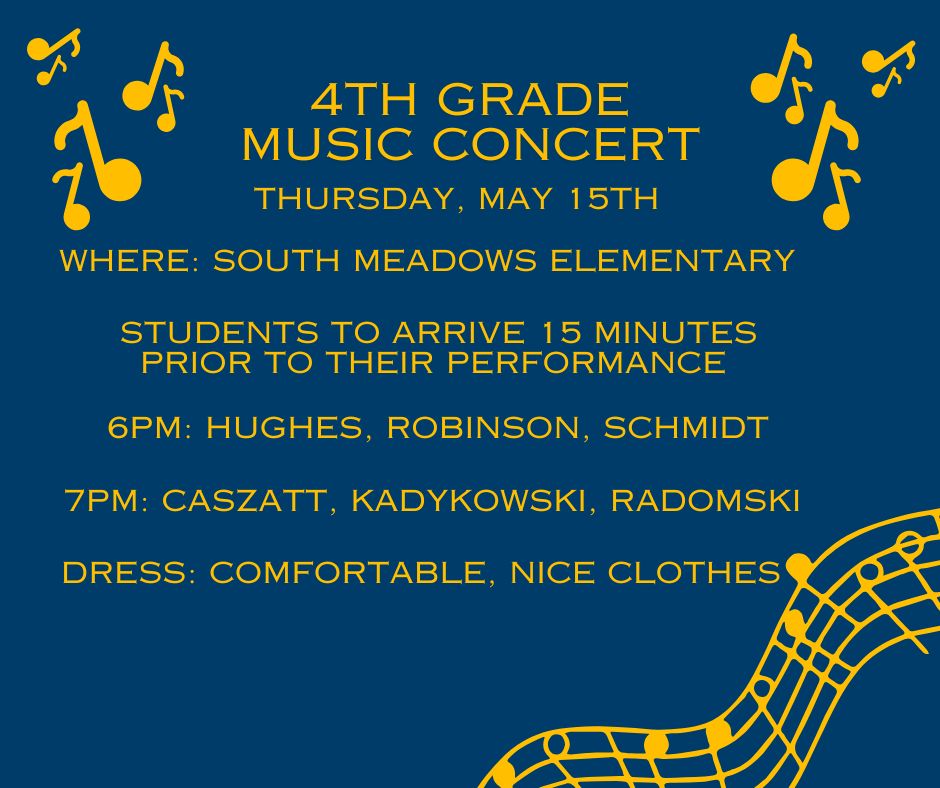 The 4th grade concert is on Thursday, May 15th. Information below...