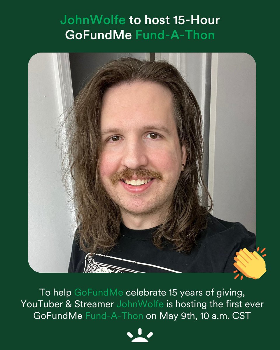 GoFundMe (@gofundme) on Twitter photo Tune in today when <a href="/JohnWolfeYT/">John Wolfe</a> hosts the very first GoFundMe Fund-A-Thon. He'll be raising money for 15 worthy causes, and GoFundMe is matching up to $15,000 in donations.
You can watch live on JohnWolfe's Twitch and YouTube channels. See you at 10 a.m. CST!
#GoFundMe15 Tune in today when <a href="/JohnWolfeYT/">John Wolfe</a> hosts the very first GoFundMe Fund-A-Thon. He'll be raising money for 15 worthy causes, and GoFundMe is matching up to $15,000 in donations.
You can watch live on JohnWolfe's Twitch and YouTube channels. See you at 10 a.m. CST!
#GoFundMe15