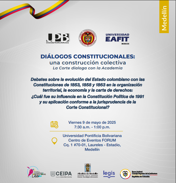 CEJ_JUSTICIA's tweet photo. #CejInforma | La Corte Constitucional llega a Medellín para los Diálogos Constitucionales, un espacio organizado en alianza con @EAFIT y @upbcolombia para reflexionar sobre el período constitucional de 1853 a 1885. 

En este foro, se destacará el impacto de la Constitución Federal de Rionegro de 1863 en la historia republicana 📜🏛️

💻 Conéctate en vivo desde las 7:30 a.m. a través del canal de YouTube de la @CConstitucional 👉 https://t.co/jRqypELjoh